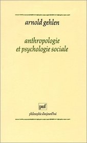 Anthropologie et psychologie sociale (Ancien prix éditeur : 41.00  - Economisez 50 %)