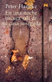 En una noche oscura sali de mi casa sosegada / In a dark night I left my house in calm (Alianza Literaria) (Spanish Edition)