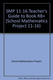 SMP 11-16 Teacher's Guide to Book RB+