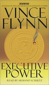 Executive Power (Mitch Rapp, Bk 6) (Audio Cassette) (Abridged)