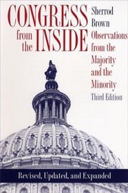 Congress from the Inside: Observations from the Majority and the Minority