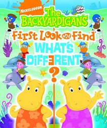 First Look and Find: The Backyardigans, What s Different? (First Look and Find What's Different?)