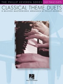 Classical Theme Duets: Easy Piano Duets (Phillip Keveren)