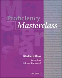 Proficiency Masterclass, New Edition. Students Book. (Lernmaterialien)