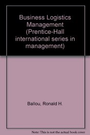Business Logistics Management (Prentice-Hall international series in management)
