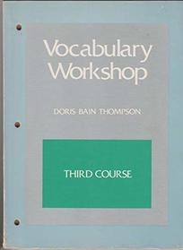 VOCABULARY WORKSHOP......3rd Course.