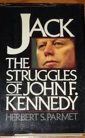 Jack: The Struggles of John F. Kennedy