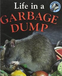 Life in a Garbage Dump (Microhabitats)