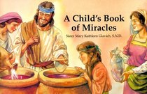 A Child's Book of Miracles