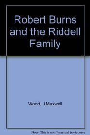 Robert Burns and the Riddell family,