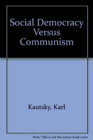 Social Democracy Versus Communism