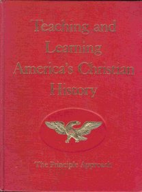 Teaching and Learning Americas Christian History