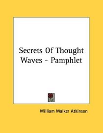 Secrets Of Thought Waves - Pamphlet