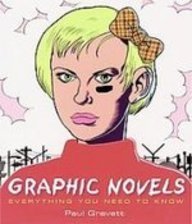 Graphic Novels: Everything You Need to Know