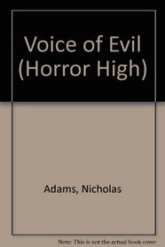 Voice of Evil (Horror High)