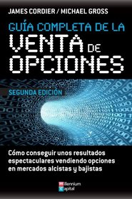 Guia Completa De La Venta De Opciones (Spanish Edition)
