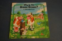 Why Is the Grass Green?