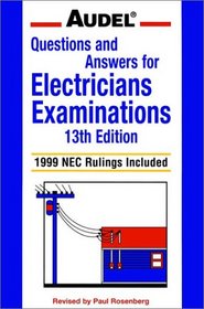 Audel Questions and Answers for Electricians Examinations : 1999 NEC Ruling Included