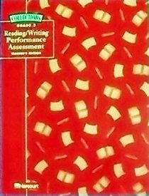 Reading/ Writing Performance Assessment - Teacher's Edition (Collections, Grade 3)