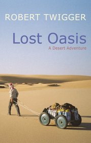 Lost Oasis: In Search of Paradise