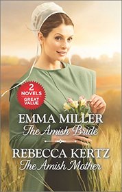 The Amish Bride / The Amish Mother (Lancaster Courtships, Bks 1 & 2)