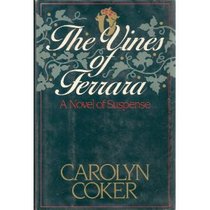 The Vines of Ferrara (Andrea Perkins, Bk 2)