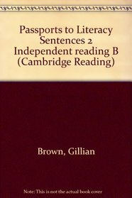 Passports to Literacy Sentences 2 Independent reading B (Cambridge Reading)