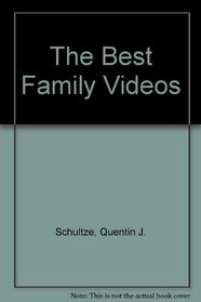 The Best Family Videos