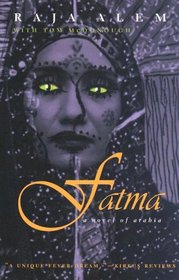 Fatma: A Novel Of Arabia (Middle East Literature in Translation)