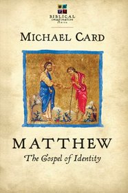 Matthew: The Gospel of Identity (Biblical Imagination)