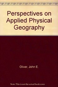 Perspectives on Applied Physical Geography