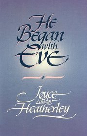 He Began With Eve