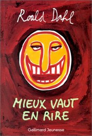 Mieux vaut en rire (The Great Automatic Grammatizator) (French Edition)