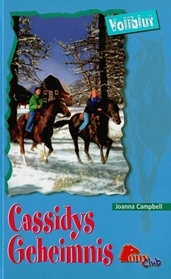 Cassidys Geheimnis (Cassidy's Secret) (Thoroughbred, Bk 32) (German Edition)