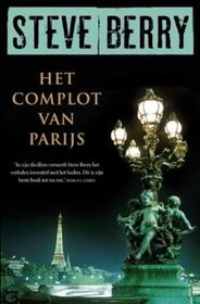 Het complot van Parijs (The Paris Vendetta) (Cotton Malone, Bk 5) (Dutch Edition)