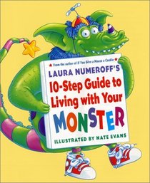 Laura Numeroff's 10-Step Guide to Living with Your Monster