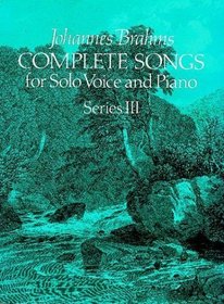 Complete Songs for Solo Voice and Piano, Series III