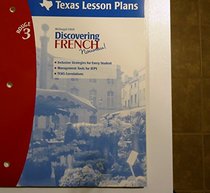 Discovering French Nouveau Texas: Lesson Plans Level 3