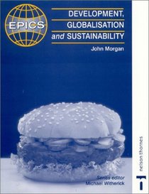 Development, Globalisation and Sustainability (Epics)