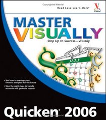 Master VISUALLY Quicken 2006 (Master Visually)