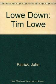 Lowe Down: Tim Lowe