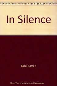 In Silence A Novel