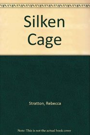 Silken Cage