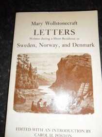 Letters Written During a Short Residence in Sweden, Norway, and Denmark