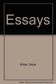 Essays of Oscar Wilde (Essay index reprint series)