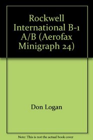 Rockwell International B-1A/B Aerofax Minigraph 24