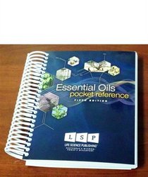 Essential Oils Pocket Reference, 5th Edition, May 2011