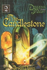Candlestone (Dragons in Our Midst (Prebound))