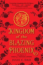 Kingdom of The Blazing Phoenix (Rise of the Empress)