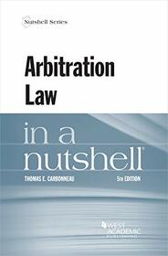 Arbitration Law in a Nutshell (Nutshells)